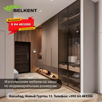 Мебель на заказ Belkent 