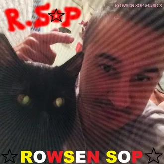 ®️Rowsen Sop™ Musics