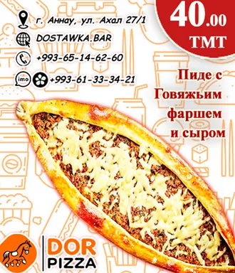 Pizza-lar iň amatly bahadan Dor Pizza