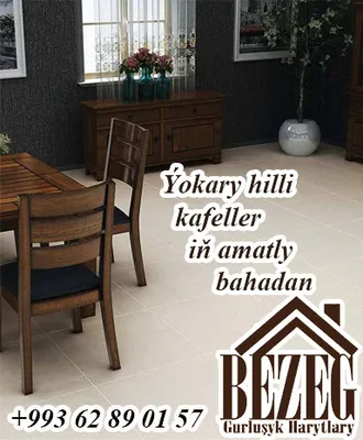 Kafelleri laminatlary iň amatly bahadan satyn alyň