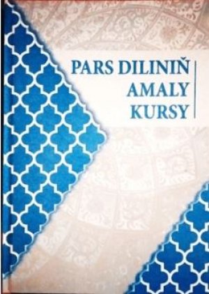 «Pars diliniň amaly kursy» atly okuw kitaby çapdan çykdy