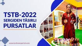 TSTB-2022 sergisinde täsirli pawilýonlar bilen tanyşlyk