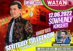 Aşgabatda Seýitguly Tülegenowyň konserti geçiriler