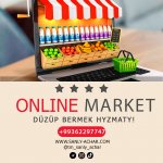 Online market düzüp  bermek hyzmaty.