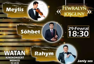 «Fewralyň joşguny» atly konsert geçiriler