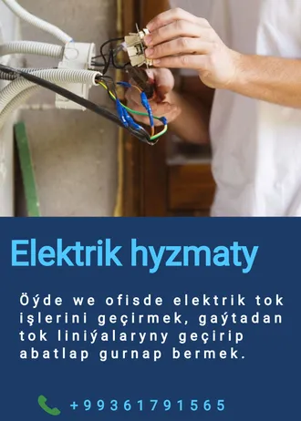 Elektrik we ussaçylyk işleri 