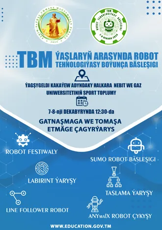 Ýaşlaryň arasynda robot tehnologiýasy boýunça bäsleşigi